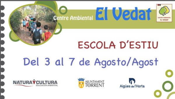 Escola d'Estiu Centre Ambiental El Vedat  - 3 al 7 d'Agost 2020